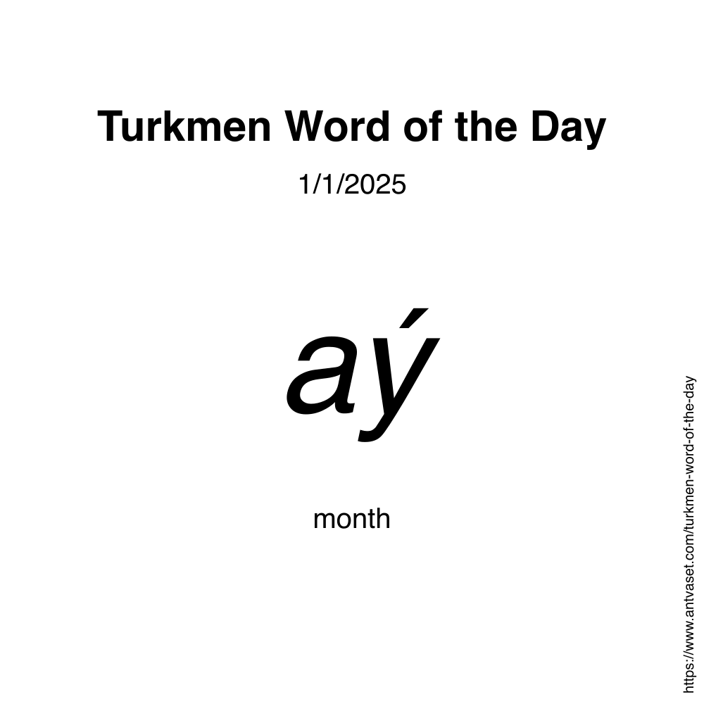 Turkmen Word of the Day